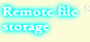 Remote file
storage