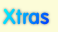 Xtras