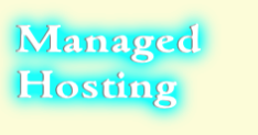 Managed 
Hosting